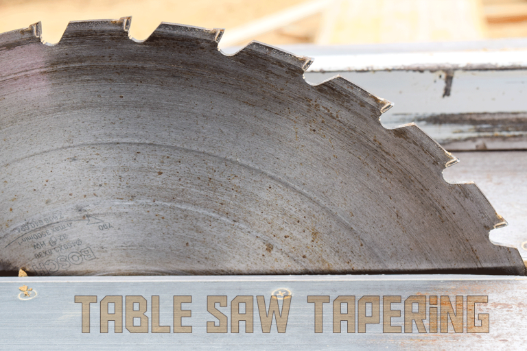 How To Table Saw Tapering